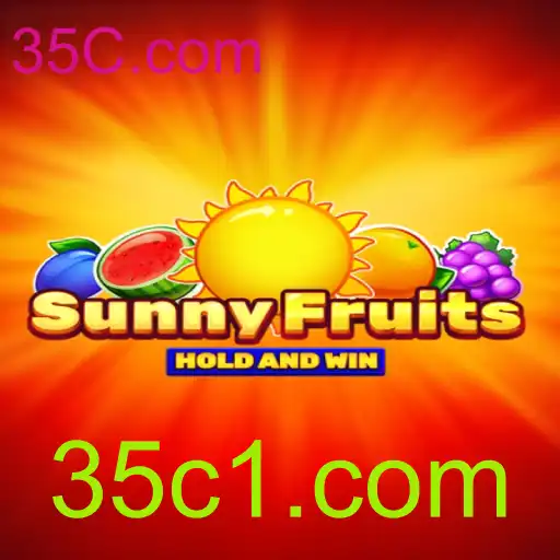 Descubra o Entusiasmante Jogo SunnyFruits com 35C.com